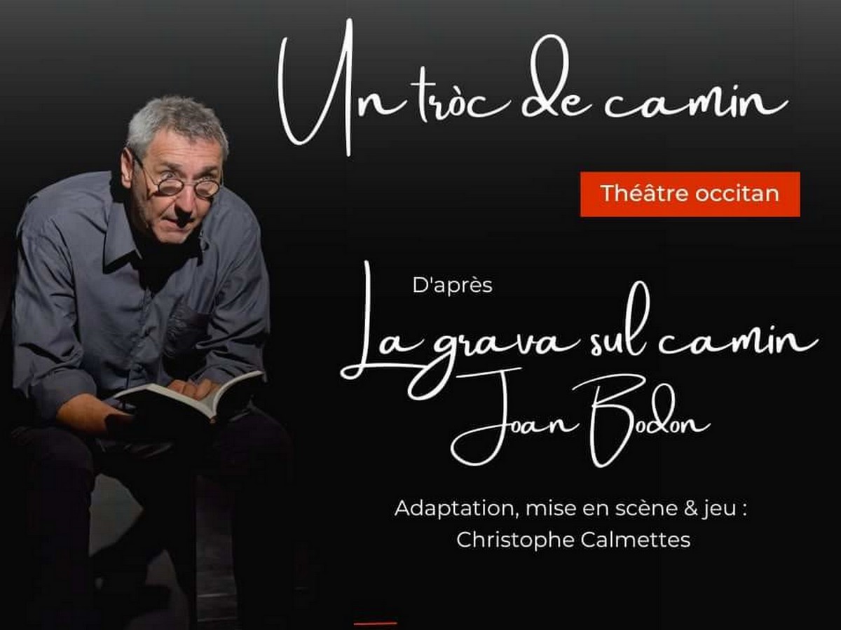 QUINZAINE OCCITANE - UN TRÒÇ DE CAMIN