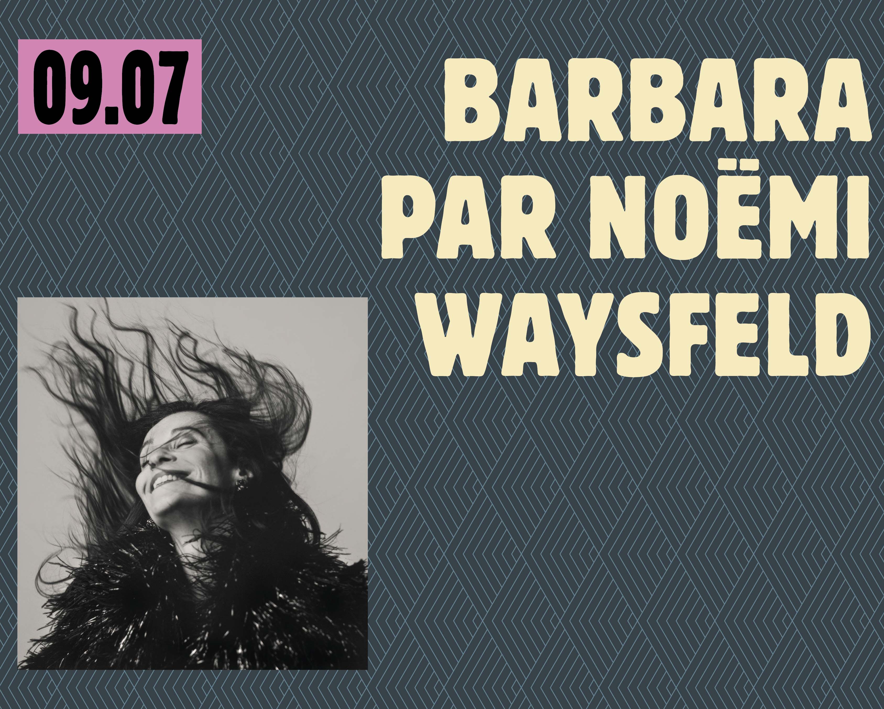 BARBARA PAR NOËMI WAYSFELD (FESTIVAL DE TOULOUSE)